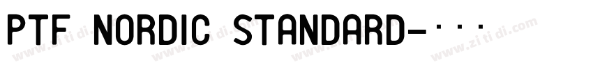 PTF NORDIC Standard字体转换